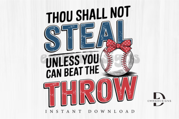 Baseball PNG, Thou Shall Not Steal PNG: A Graphic Designer’s Perspective