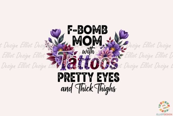 Fbomb Mom Tattoos Png – A Playful Graphic Design Asset for Creative Sellers