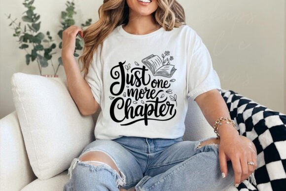 Just One More Chapter SVG PNG Design for T-Shirt Graphics