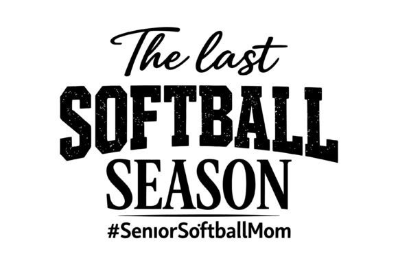 Last Softball Season Mom Design: A Thoughtful Embroidery File for Sentimental Projects