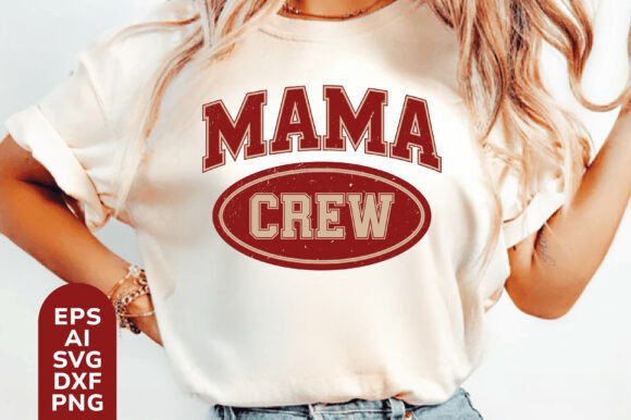 Mama Crew SVG PNG: A Must-Have Graphic Design Asset for T-Shirt Creators