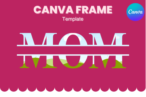 MOM Split Canva Frame Mother’s Day Mama Review