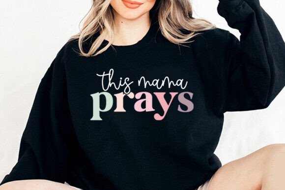 This Mama Prays Shirt Graphic – A Unique T-Shirt Design Asset for Content Creators